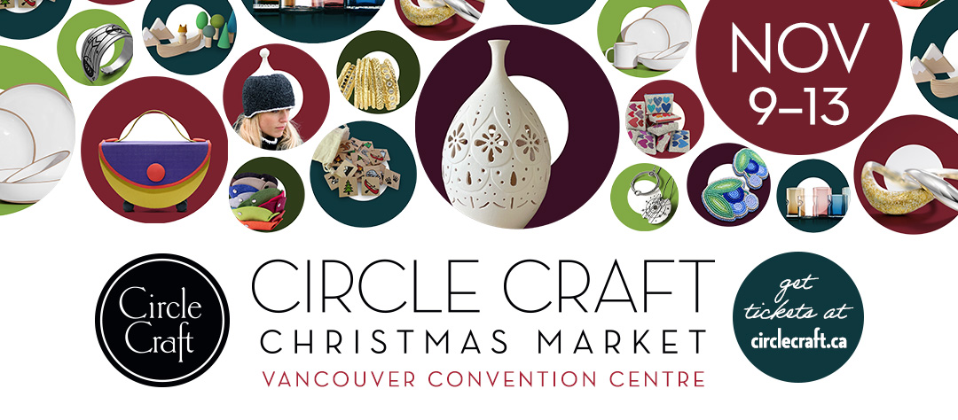Upcoming Event: Circle Craft Christmas Market, November 9 – 13